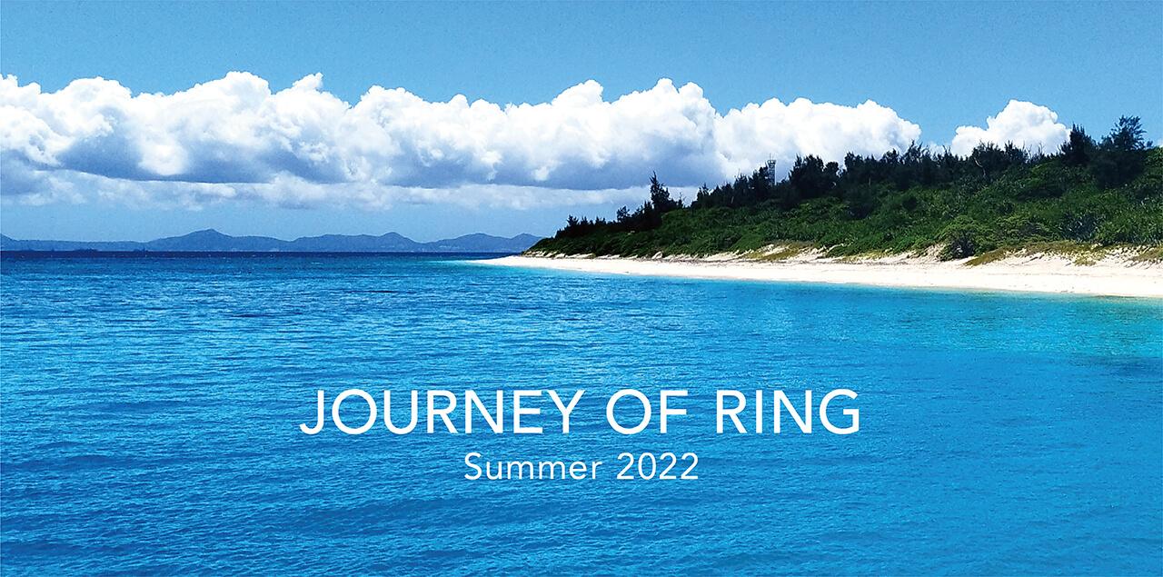 JOURNEY OF RING SUMMER 動画撮影プロジェクト　タイトル画像 